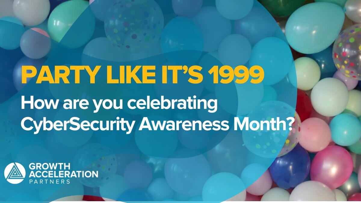 Cybersecurity Awareness Month? We're Partying Like It's 1999 (But With Better Firewalls)