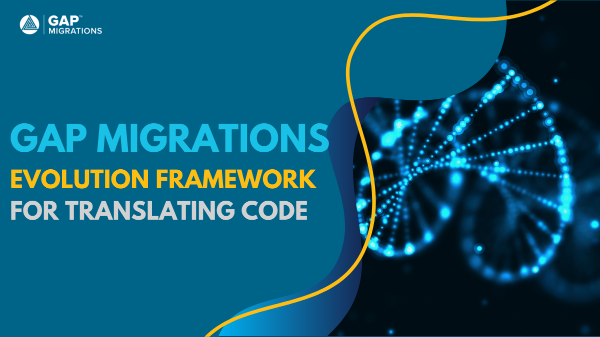 Code Transformation with GAP Migrations Evolution Framework