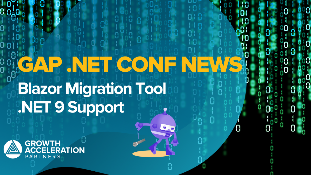 Growth Acceleration Partners Announces New AI-Powered Migration Tools Along with Expanded Support for .NET 9